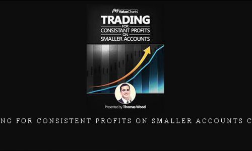 Trading for Consistent Profits on Smaller Accounts Course