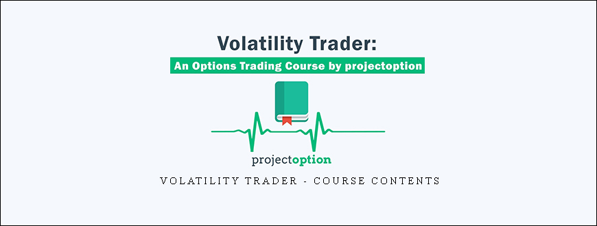 Volatility Trader – Course Contents