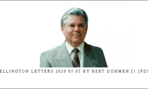 Wellington Letters 2020 05 03 by Bert Dohmen [1 (PDF)]
