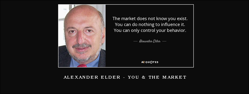 Alexander Elder – You & the Market