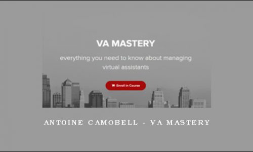 Antoine Camobell – VA Mastery
