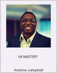 Antoine Camobell – VA Mastery