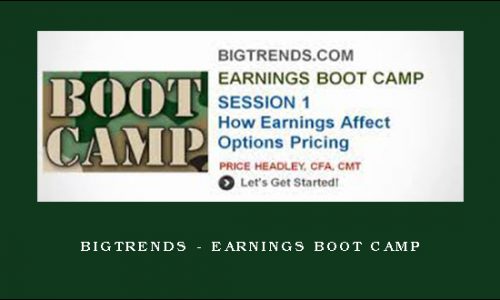 Bigtrends – Earnings Boot Camp