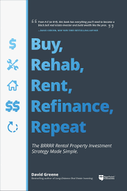 David Greene – Buy, Rehab, Rent, Refinance, Repeat