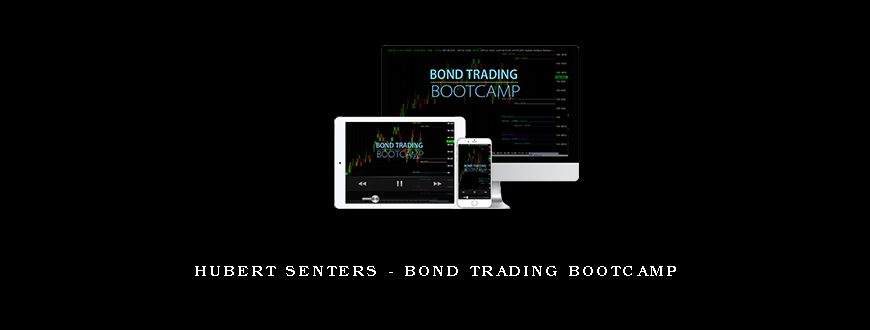 Hubert Senters – Bond Trading Bootcamp