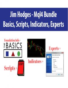 Jim Hodges – Mql4 Bundle- Basics, Scripts, Indicators, Experts