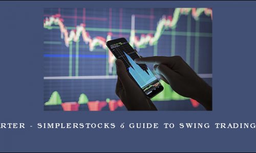 John Carter – SimplerStocks – Guide To Swing Trading Stocks