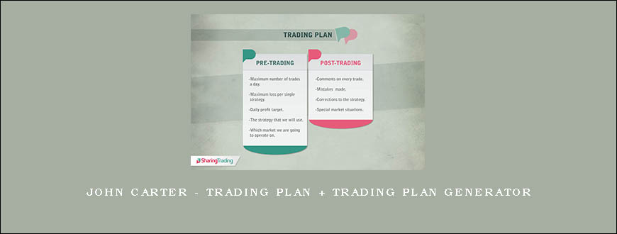 John Carter – Trading Plan + Trading Plan Generator