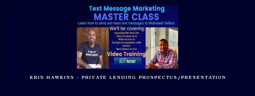 Kris Hawkins – Private Lending Prospectus Presentation