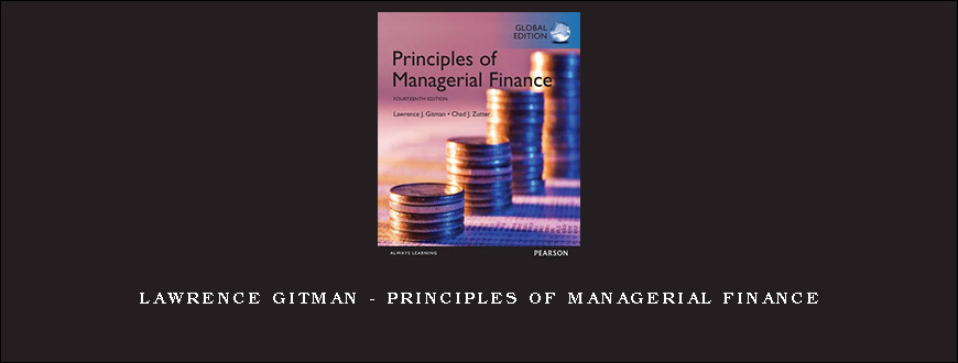 Lawrence Gitman – Principles of Managerial Finance