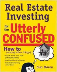 Lisa Moren Bromma – Real Estate Investing for the Utterly Confused