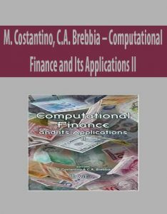 M. Costantino, C.A. Brebbia – Computational Finance and Its Applications II
