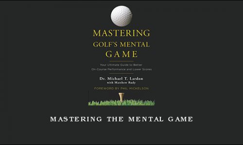 Mastering The Mental Game