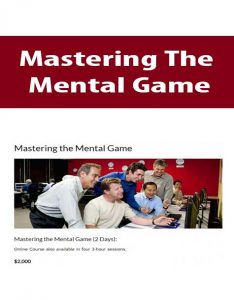 Mastering The Mental Game