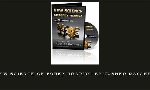 New Science Of Forex Trading by Toshko Raychev