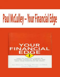 Paul McCulley – Your Financial Edge