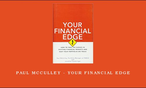 Paul McCulley – Your Financial Edge
