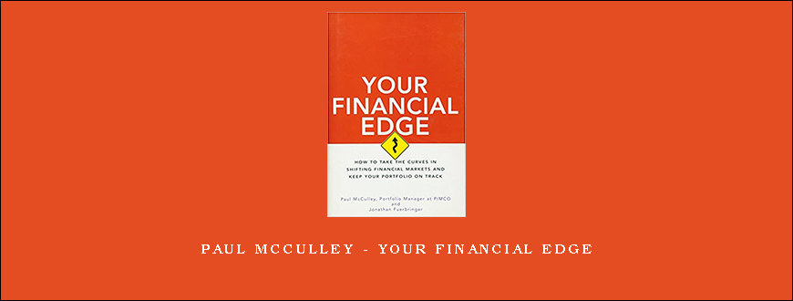 Paul McCulley – Your Financial Edge