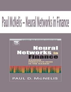 Paul McNelis – Neural Networks in Finance