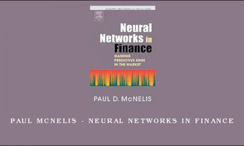 Paul McNelis – Neural Networks in Finance
