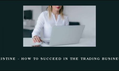 Pristine – How To Succeed In The Trading Business