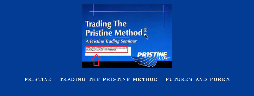 Pristine – Trading the Pristine Method – Futures and Forex