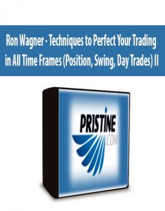 Ron Wagner – Techniques to Perfect Your Trading in All Time Frames (Position, Swing, Day Trades) II