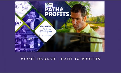 Scott Redler – Path to Profits