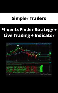 Simpler Traders – Phoenix Finder Strategy + Live Trading + Indicator