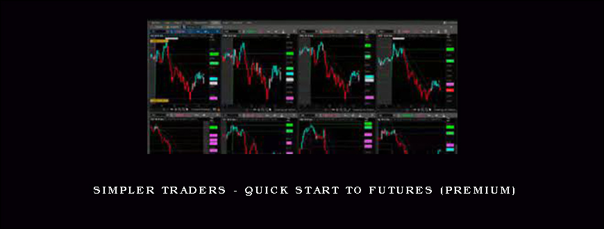 Simpler Traders – Quick Start to Futures (PREMIUM)