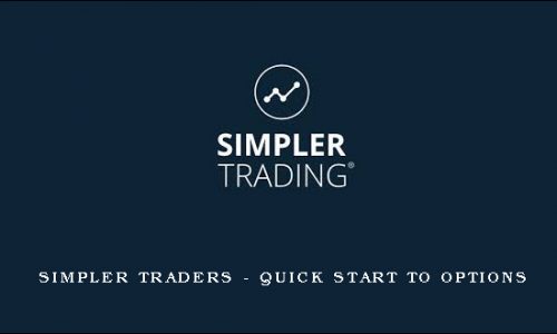 Simpler Traders – Quick Start to Options