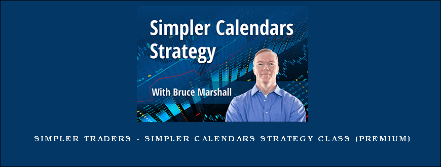Simpler Traders – Simpler Calendars Strategy Class (PREMIUM)