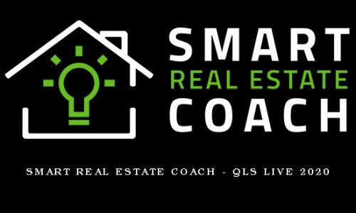 Smart Real Estate Coach – QLS Live 2020