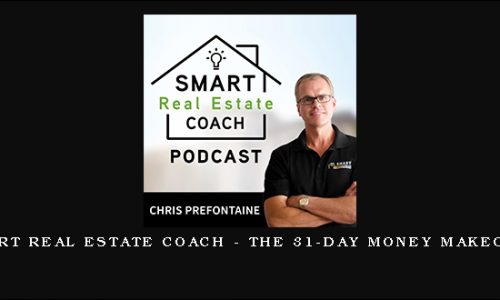 Smart Real Estate Coach – The 31-Day Money Makeover