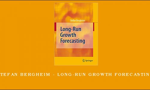 Stefan Bergheim – Long-Run Growth Forecasting