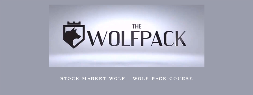 Stock Market Wolf – Wolf Pack Course