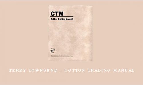 Terry Townsend – Cotton Trading Manual