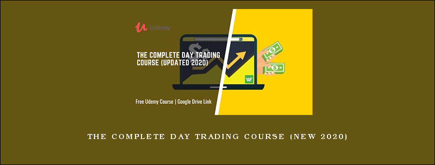The Complete Day Trading Course (New 2020)