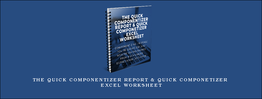 The Quick Componentizer Report & Quick Componetizer excel worksheet