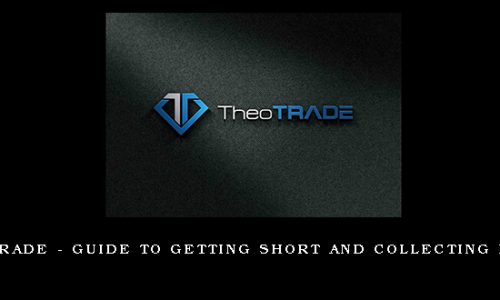 Theotrade – Guide to Getting Short and Collecting Income