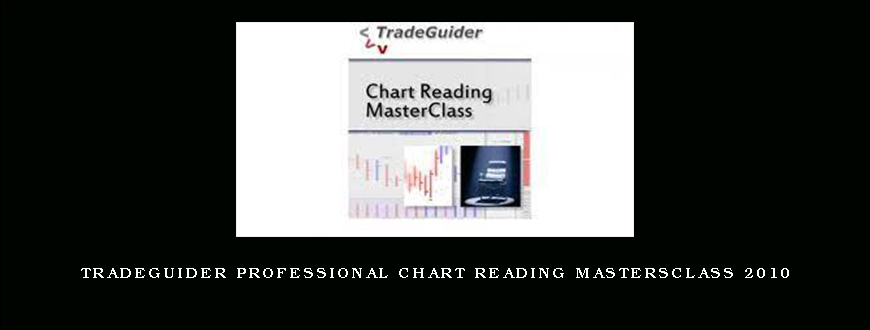 Tradeguider Professional Chart Reading MastersClass 2010