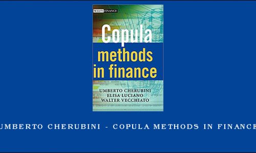 Umberto Cherubini – Copula Methods in Finance