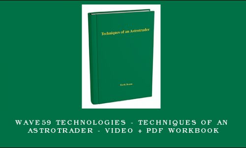 Wave59 Technologies – Techniques of an Astrotrader – Video + PDF Workbook