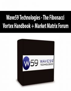 Wave59 Technologies – The Fibonacci Vortex Handbook + Market Matrix Forum