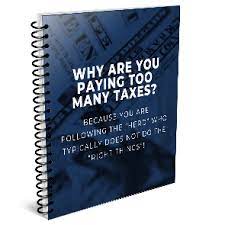 Why Are You Paying Too Many Taxes? NEW REPORT