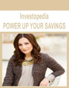 Investopedia – POWER UP YOUR SAVINGS