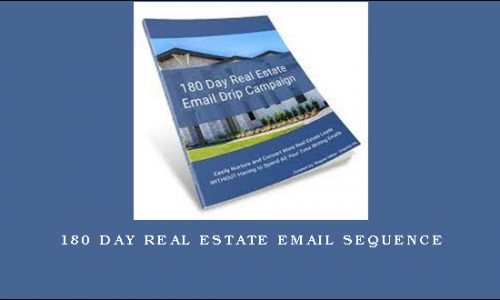 180 Day Real Estate Email Sequence