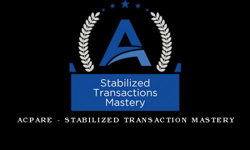 ACPARE – Stabilized Transaction Mastery