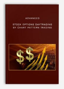 Advanced Stock Options Daytrading by Chart Pattern Trading