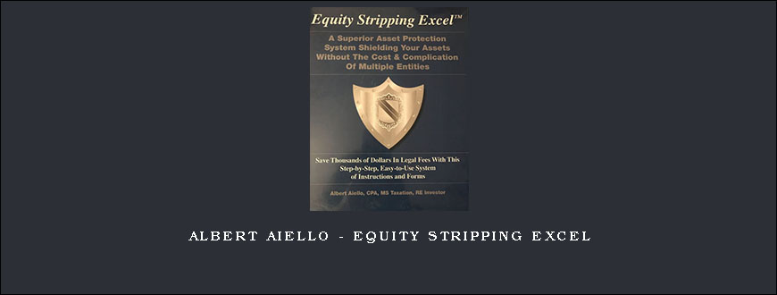 Albert Aiello – Equity Stripping Excel